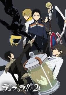 Durarara!!x2 Ketsu Sub Indo