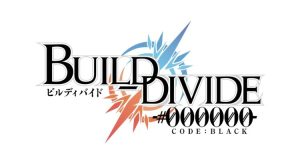 Build Divide: Code Black Sub Indo