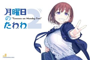 Getsuyoubi no Tawawa 2 Sub Indo