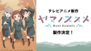 Yama no Susume: Next Summit Sub Indo